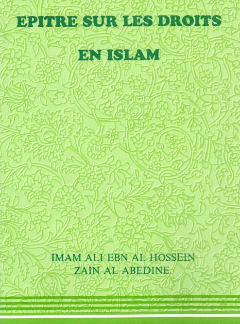 Epitre sur les droits en islam - imam Zayn Al Abidine